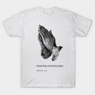 Pray for funny T-Shirt